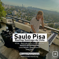 Plüg &amp; klubforward.org Present: Saulo Pisa - Rooftop Santiago de Chile by klub forward