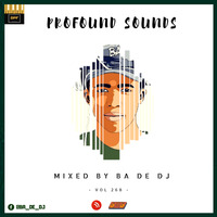 Profound Sounds 26B (Mixed By Ba De Deejay) by BA DE DEEJAY