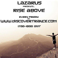 Lazarus - Rise Above 269 (03-06-2016) by Lazarus