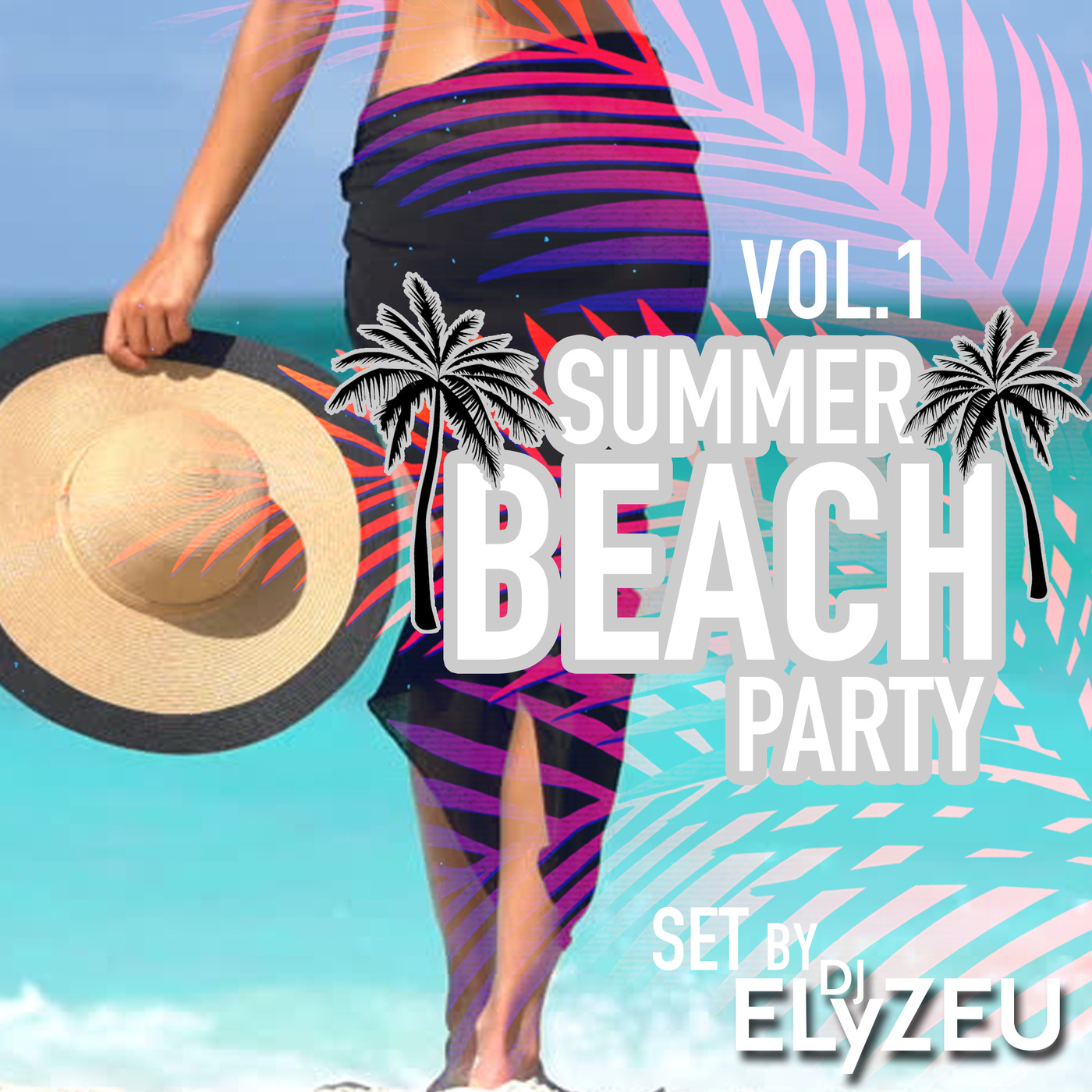 SUMMER BEACH PARTY SET BY DJ ELYZEU