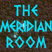 THE MERIDIAN ROOM by churchofsound