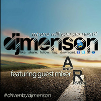 Andy Rivera Guest Mix on the Driven Podcast w/ Dj Menson by Andy Rivera