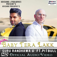 Baby Tera Lakk : Guru Randhawa Krishna x Prajapati by Krishna x Prajapati
