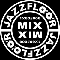 JAZZFLOOR.MIX-SET1X60#006 by DJ JAZZMAN
