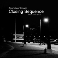 Closing Sequence (Year Mix 2015) by brammoolenaar