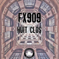 FX909 - Huit Clos by Amphibious Audio Recordings
