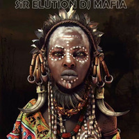 Afro tech and Deep tech 2020 - MIX by SiR ELUTiON DJ MAFIA by SiR Elution Dj Mafia