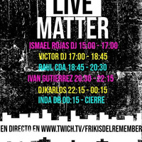 Tuesday Live Matter @ Raúl CdA by FrikisDelRemember