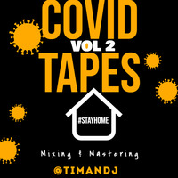 COVID TAPES VOL 2 - TIMAN DJ by timandj