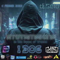 Dj Seto ATM 1306  In The Name of Trance  04022023 by Dj Seto