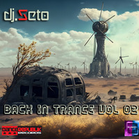 Dj Seto Back in Trance  vol 02 by Dj Seto