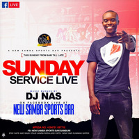 NAS THE DJ - SUNDAY SERVICE part 2 SAMBA FB by Deejay Nas