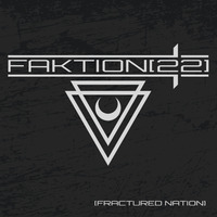 Fractured Nation by Faktion[22]