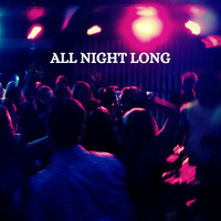 All Night Long (25.08.2020) by DJ Joe Dixon