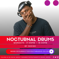 NOCTURNAL DRUMS MIXED BY SEEISO by Resurrected Youth radio
