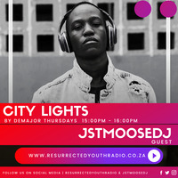 CITY LIGHTS BY DE MAJOR GUEST MIX BY JSTMOOSEDJ by Resurrected Youth radio