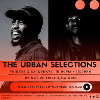THE URBAN SELECTIONS (DA Q-BIC RESIDENCY MIX ) by Resurrected Youth radio