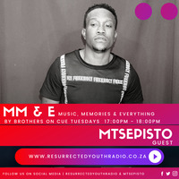 MM &amp; E GUESTMIX BY MTSEPISTO by Resurrected Youth radio