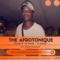 THE AFROTONIQUE  MIXED BY AFROTONIQUE by IKO DAILY