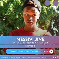 MESSIVE JAIVE BY SJAVERA by Resurrected Youth radio
