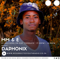 MM &amp; E FT DAPHONIX by Resurrected Youth radio