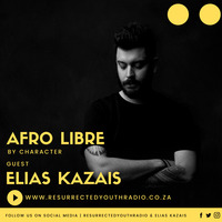 AFRO LIBRE FT ELIAS KAZAIS by Resurrected Youth radio