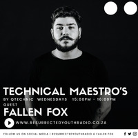 TECHNICAL MAESTRO'S FT FALLEN FOX by Resurrected Youth radio