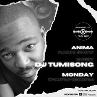 ANIMA RADIO SHOW FT DJ TUMISONG by IKO DAILY