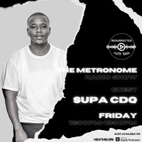 THE METRONOME BY DJ MAPHI FT SUPA CDQ by Resurrected Youth radio