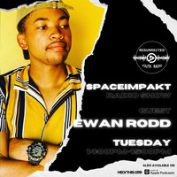 SPACEIMPAKT FT EWAN RODD by IKO DAILY