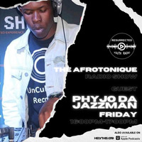 THE AFROTONIQUE FT PHYJO DA JAZZMAN by IKO DAILY