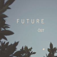 future by öst futurist