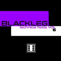 Blackleg - TechnicalFields Vol.6 - TECHNOMIX2019 by Blackleg