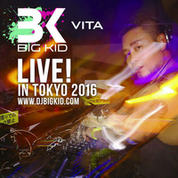 DJ BIG KID LIVE! IN TOKYO (Highlights) by BK