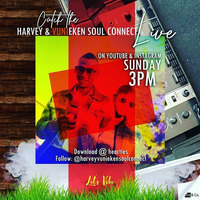 Harvey &amp; Vuneiken Soul Connect Vol1 31-05-2020 by HV Soul Connect