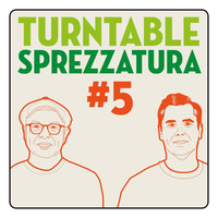 Turntable Sprezzatura Folge 5 by Turntable Sprezzatura