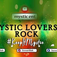 MYSTIC LOVERS ROCK by Mystic Man The Entertainer