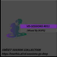 VD-Session #011(Mixed By Bops) by BOPS-SA DeepHouse Sessions
