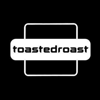 toastedroast