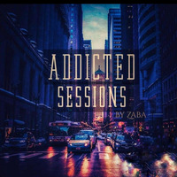 Addicted sessions#015 part1 (BirthdayTribute mix) by mofaladi_zaba