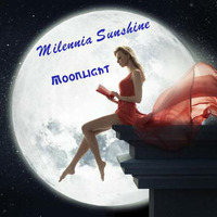 ✰Milennia Sunshine✰ - Moonlight by Milennia Sunshine