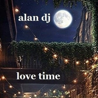 alan dj  love time by Gennaro Lupo