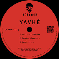 Yavhé - Cerebro Mecánico by Integer