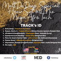 MattDeDeep Special Hour Set #10 Mix Mega AfroTech by MattDeDeep