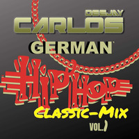 German Hip-Hop Classic Mix Vol.1 by DJ Carlos