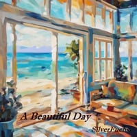SilverFuchs - A Beautiful Day by Silver Fuchs