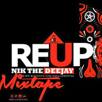 The ReUp Radio #1 by N!K