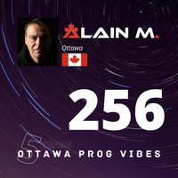 Ottawa Prog Vibes 256 – Alain M. (Ottawa, Canada) by Alain M