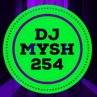 Dj Mysh254