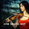 Afro Soulful Deep